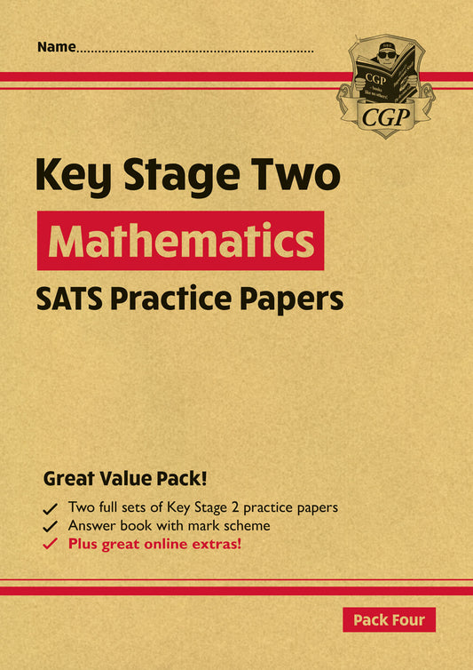 CGP, KS2 Maths SATS Practice Papers: Pack 4 - for the 2025 tests (with free Online Extras)