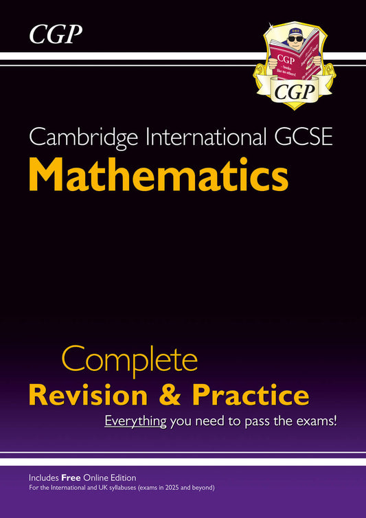 CGP New Cambridge International GCSE Maths Complete Revision & Practice: Core & Extended (inc Online Ed)