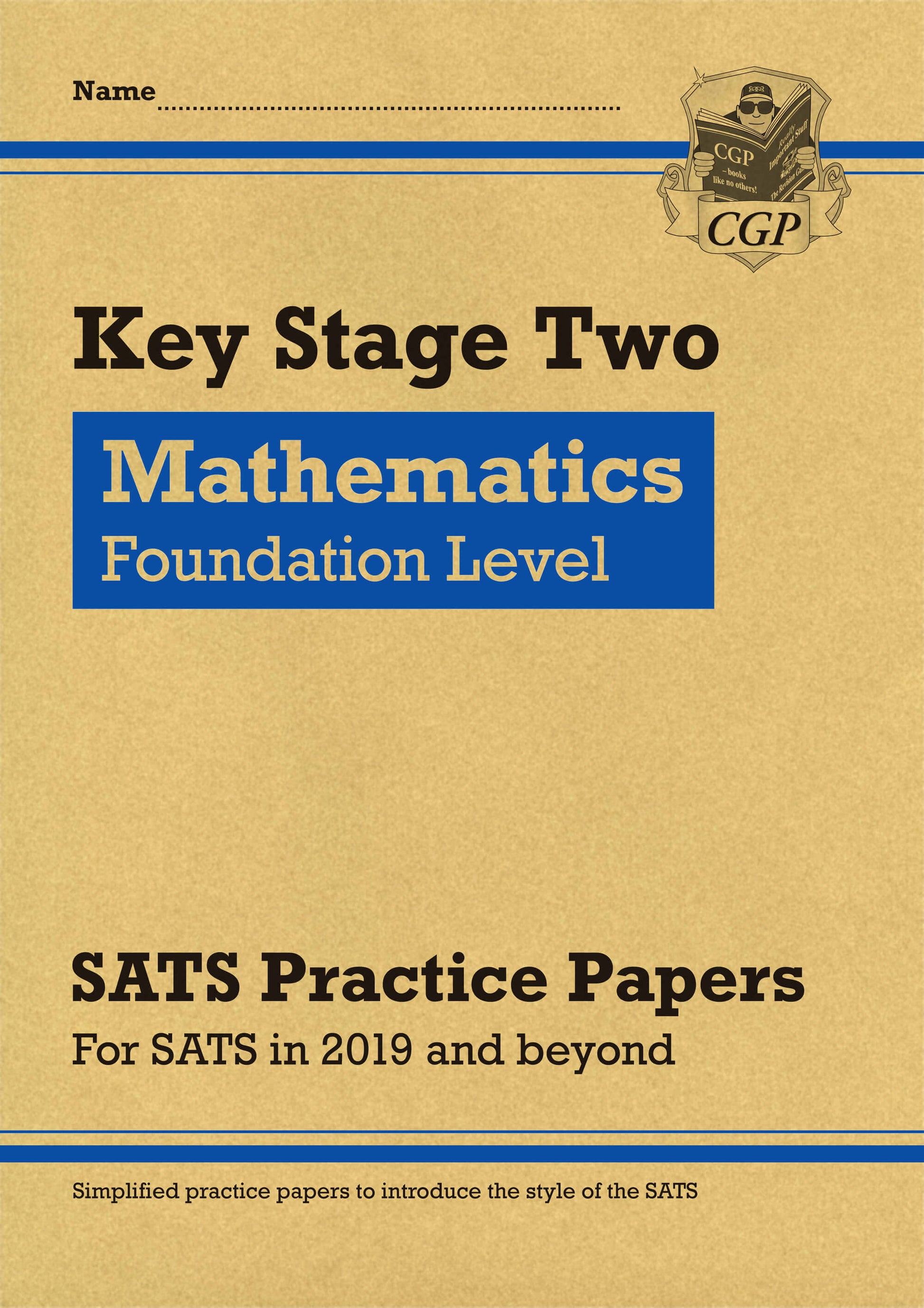 CGP, KS2 Maths Targeted SATS Practice Papers: Foundation Level (for the 2025 tests)