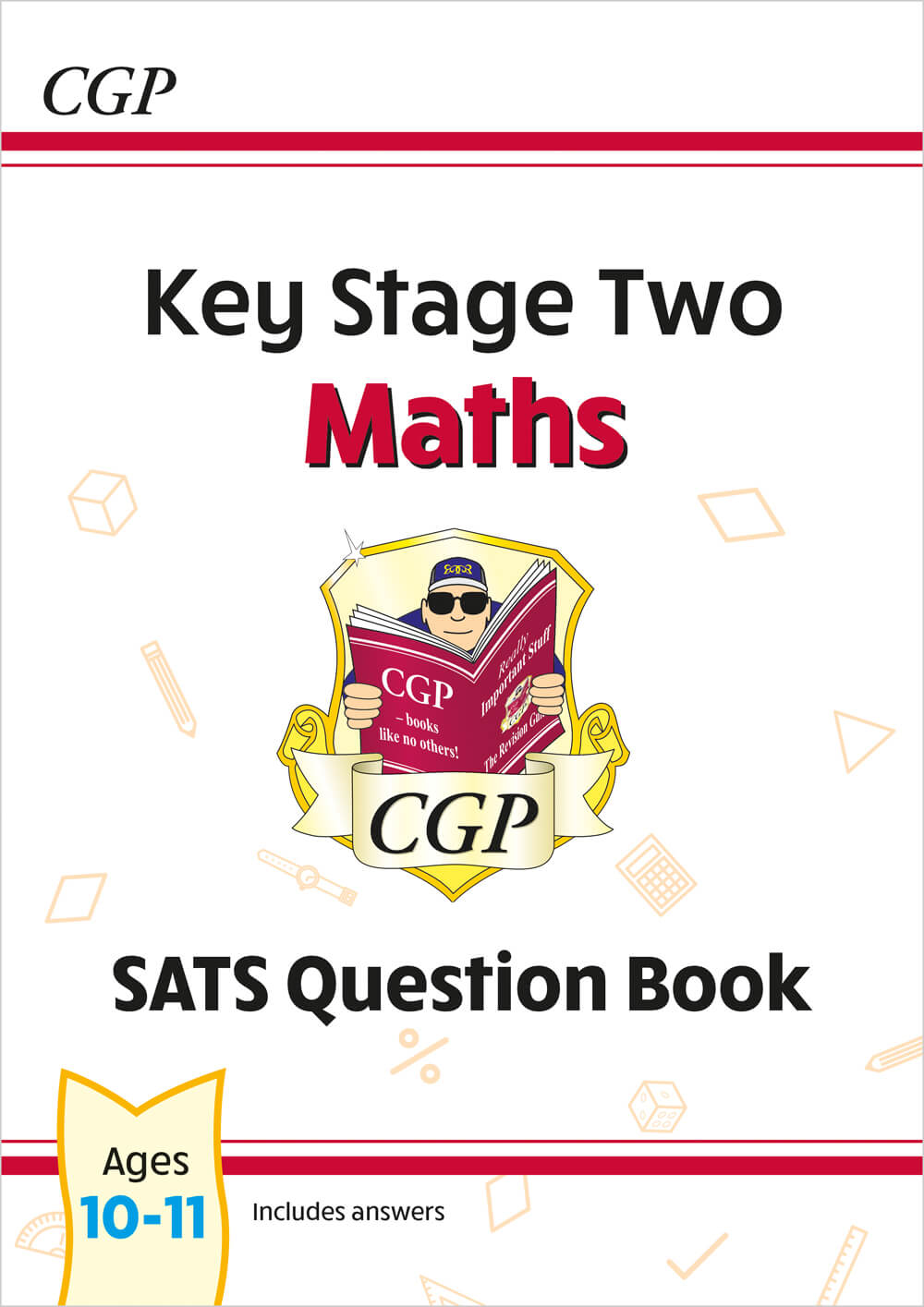 CGP, KS2 Maths SATS Question Book - Ages 10-11 (for the 2025 tests)