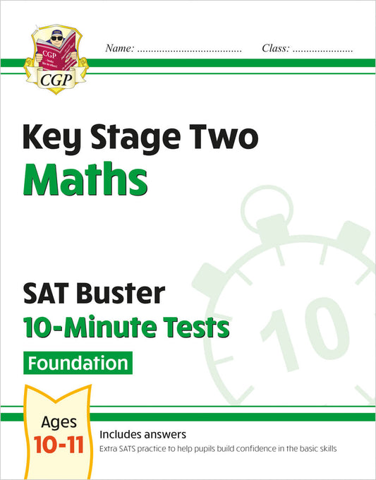 CGP, KS2 Maths SAT Buster 10-Minute Tests - Foundation (for the 2025 tests)