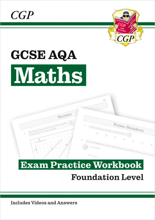CGP GCSE Maths AQA Exam Practice Workbook: Foundation - includes Video Solutions and Answers