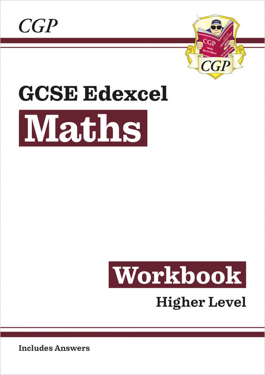 CGP GCSE Maths Edexcel Workbook: Higher (includes Answers)