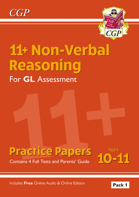 CGP 11+ GL Non-Verbal Reasoning Practice Papers: Ages 10-11 Pack 1 (inc Parents' Guide & Online Ed)