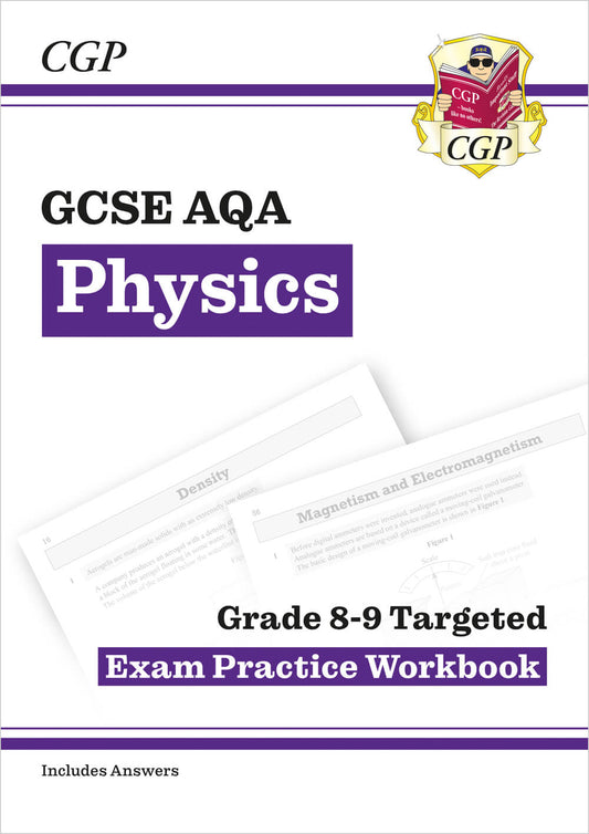 CGP GCSE Physics AQA Grade 8-9 Targeted Exam Practice Workbook (includes answers)