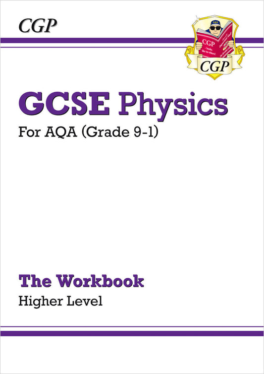 CGP GCSE Physics: AQA Workbook - Higher