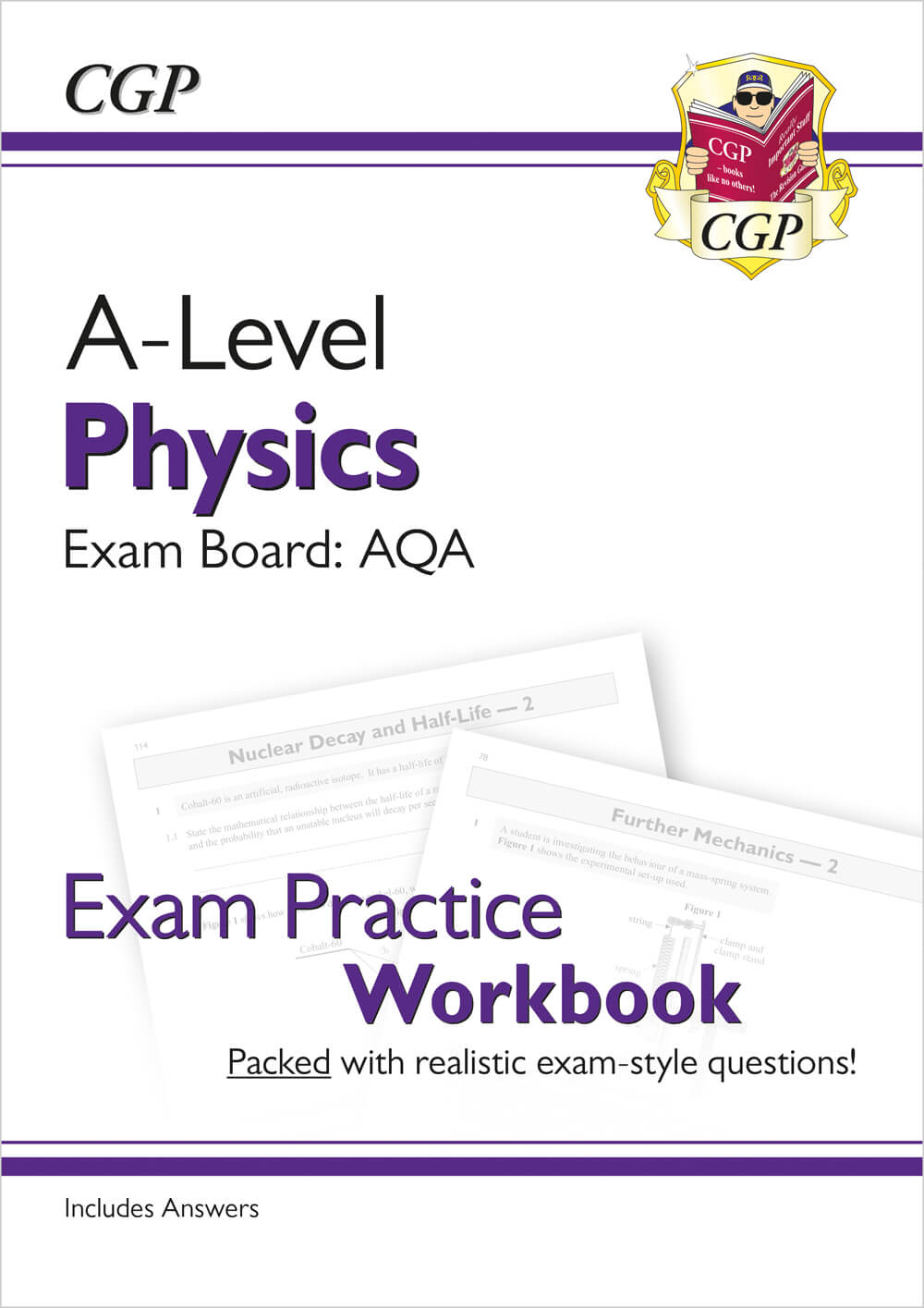 CGP A-Level Physics: AQA Year 1 & 2 Exam Practice Workbook - includes Answers