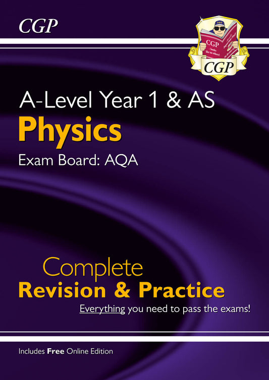 CGP A-Level Physics: AQA Year 1 & AS Complete Revision & Practice with Online Edition