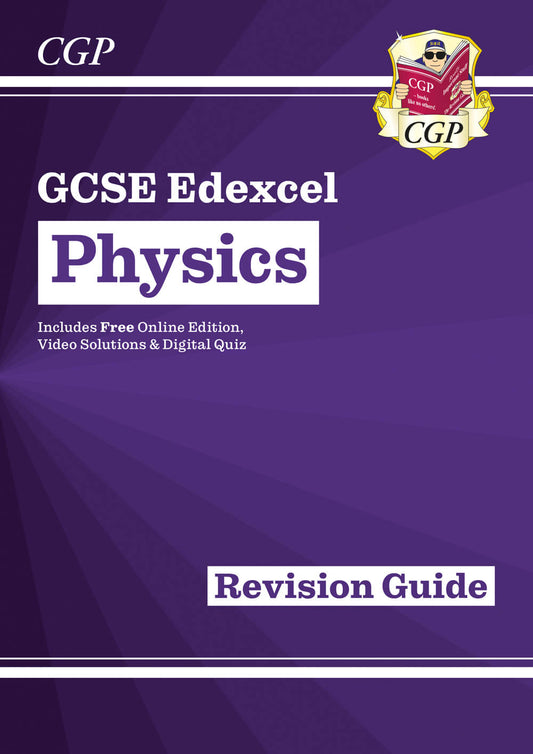 CGP GCSE Physics Edexcel Revision Guide includes Online Edition, Videos & Quizzes