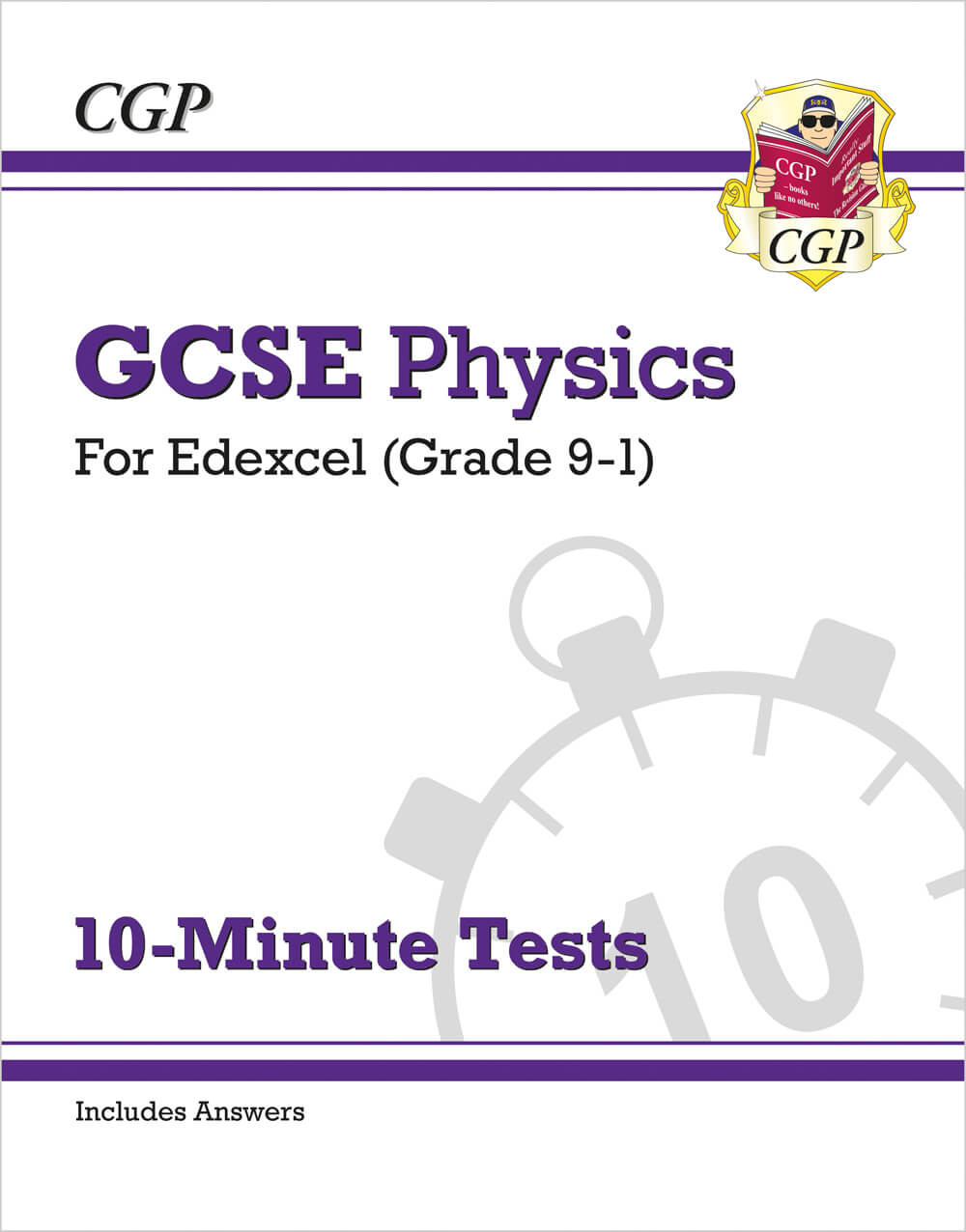 CGP GCSE Physics: Edexcel 10-Minute Tests (includes answers)