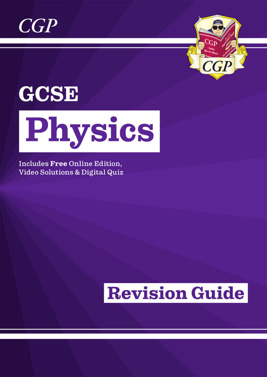 CGP GCSE Physics Revision Guide inc Online Edition, Videos & Quizzes