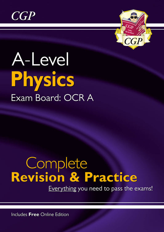 CGP A-Level Physics: OCR A Year 1 & 2 Complete Revision & Practice with Online Edition