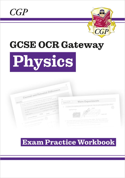 CGP New GCSE Physics OCR Gateway Exam Practice Workbook