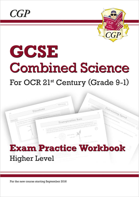 CGP GCSE Combined Science: OCR 21st Century Exam Practice Workbook - Higher