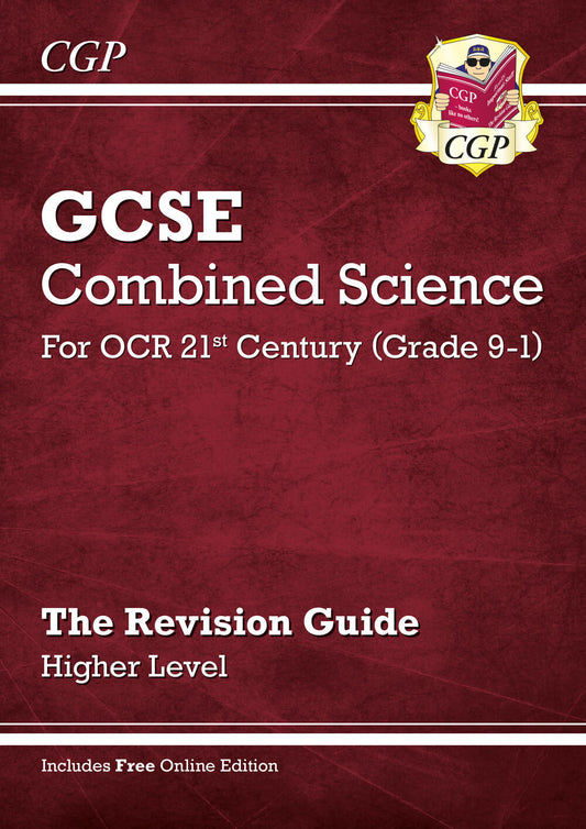 CGP GCSE Combined Science: OCR 21st Century Revision Guide - Higher (with Online Edition)