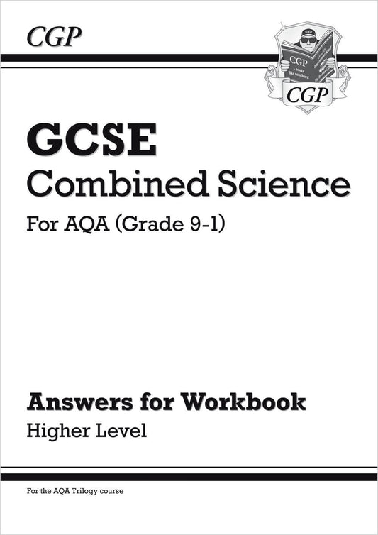 CGP GCSE Combined Science: AQA Answers (for Workbook) - Higher