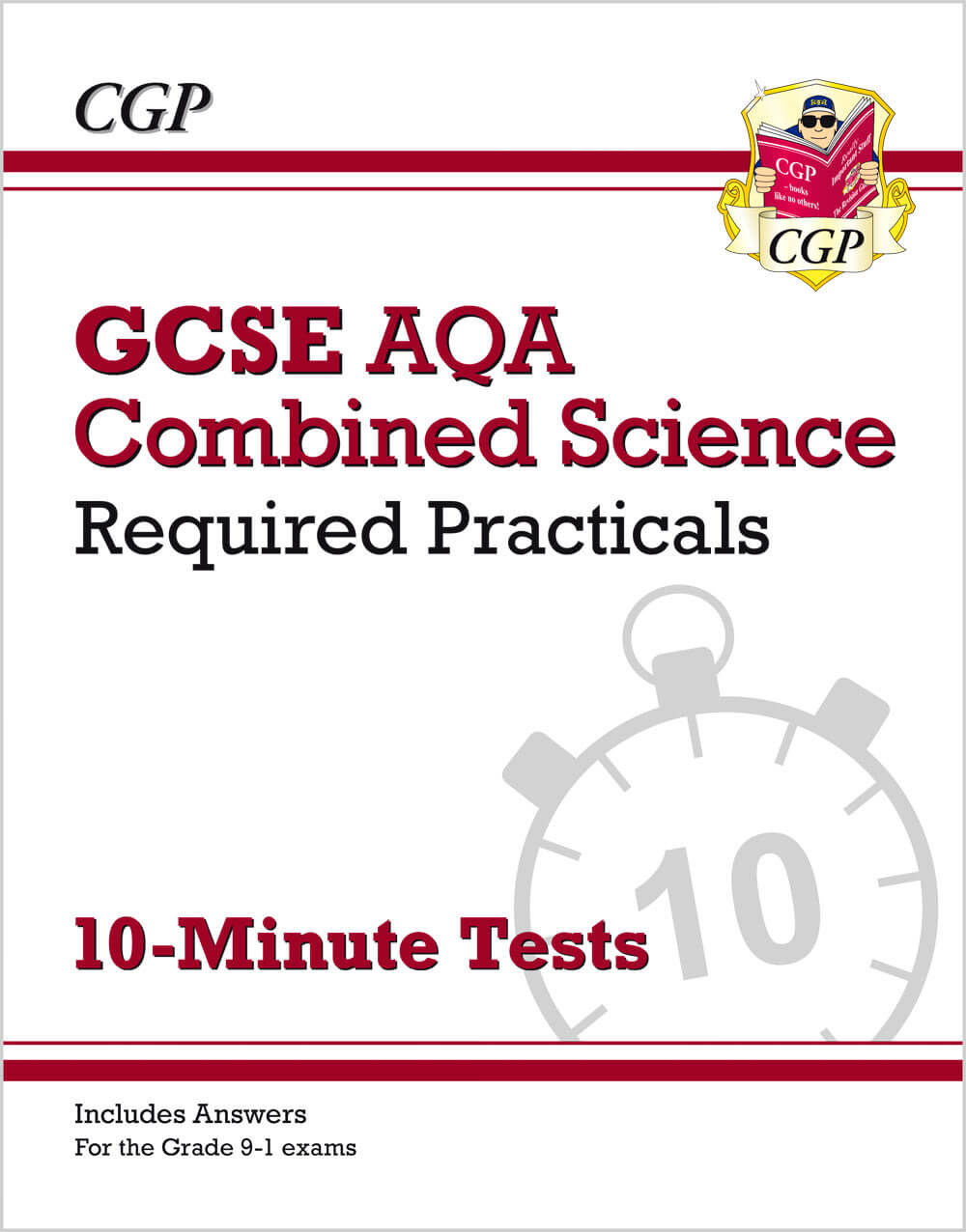 CGP GCSE Combined Science: AQA Required Practicals 10-Minute Tests (includes Answers)