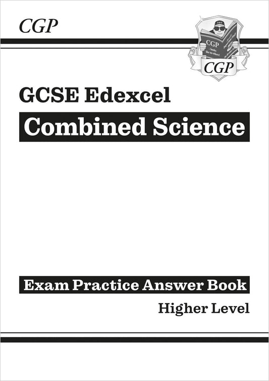 CGP GCSE Combined Science Edexcel Answers (for Exam Practice Workbook) - Higher