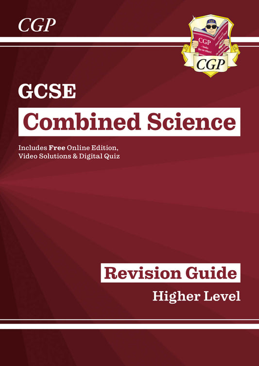 CGP GCSE Combined Science Revision Guide - Higher includes Online Edition, Videos & Quizzes