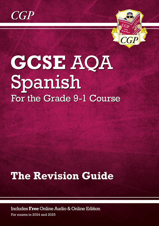 CGP GCSE Spanish AQA Revision Guide: with Online Edition & Audio (For exams in 2025)