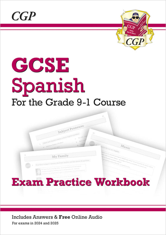 CGP GCSE Spanish Exam Practice Workbook: includes Answers & Online Audio (For exams in 2025)