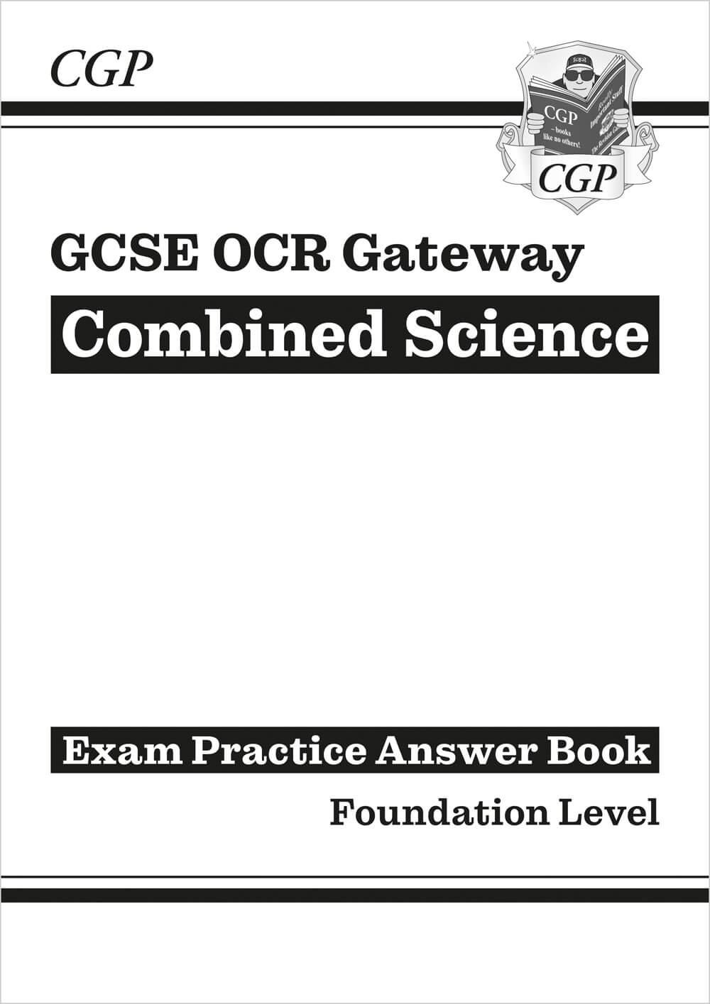 CGP New GCSE Combined Science OCR Gateway Answers (for Exam Practice Workbook) - Foundation