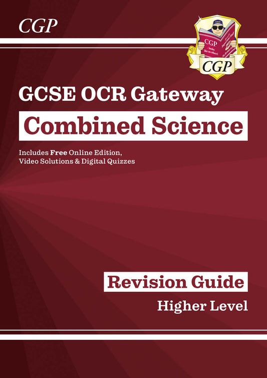 CGP New GCSE Combined Science OCR Gateway Revision Guide - Higher: Inc. Online Ed, Quizzes & Videos