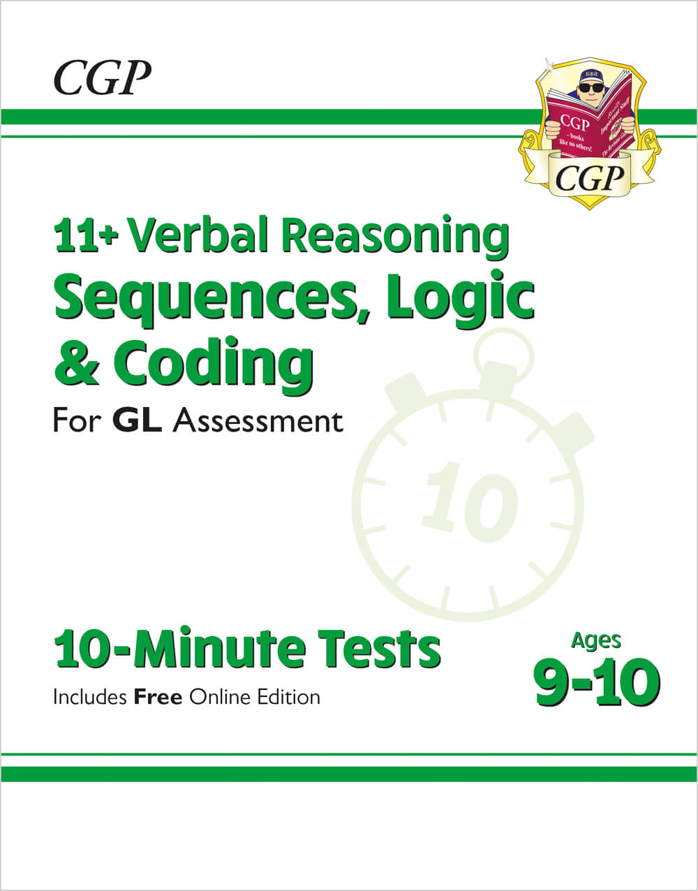 CGP 11+ GL 10-Minute Tests: Verbal Reasoning Sequences, Logic & Coding - Ages 9-10 (with Onl Ed)
