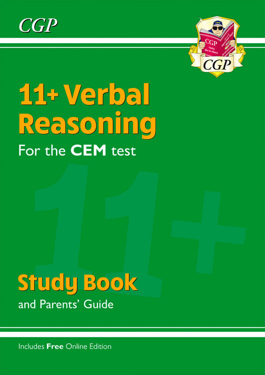 CGP 11+ CEM Verbal Reasoning Study Book (with Parents’ Guide & Online Edition)